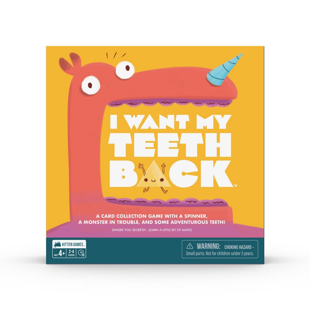 I Want My Teeth Back